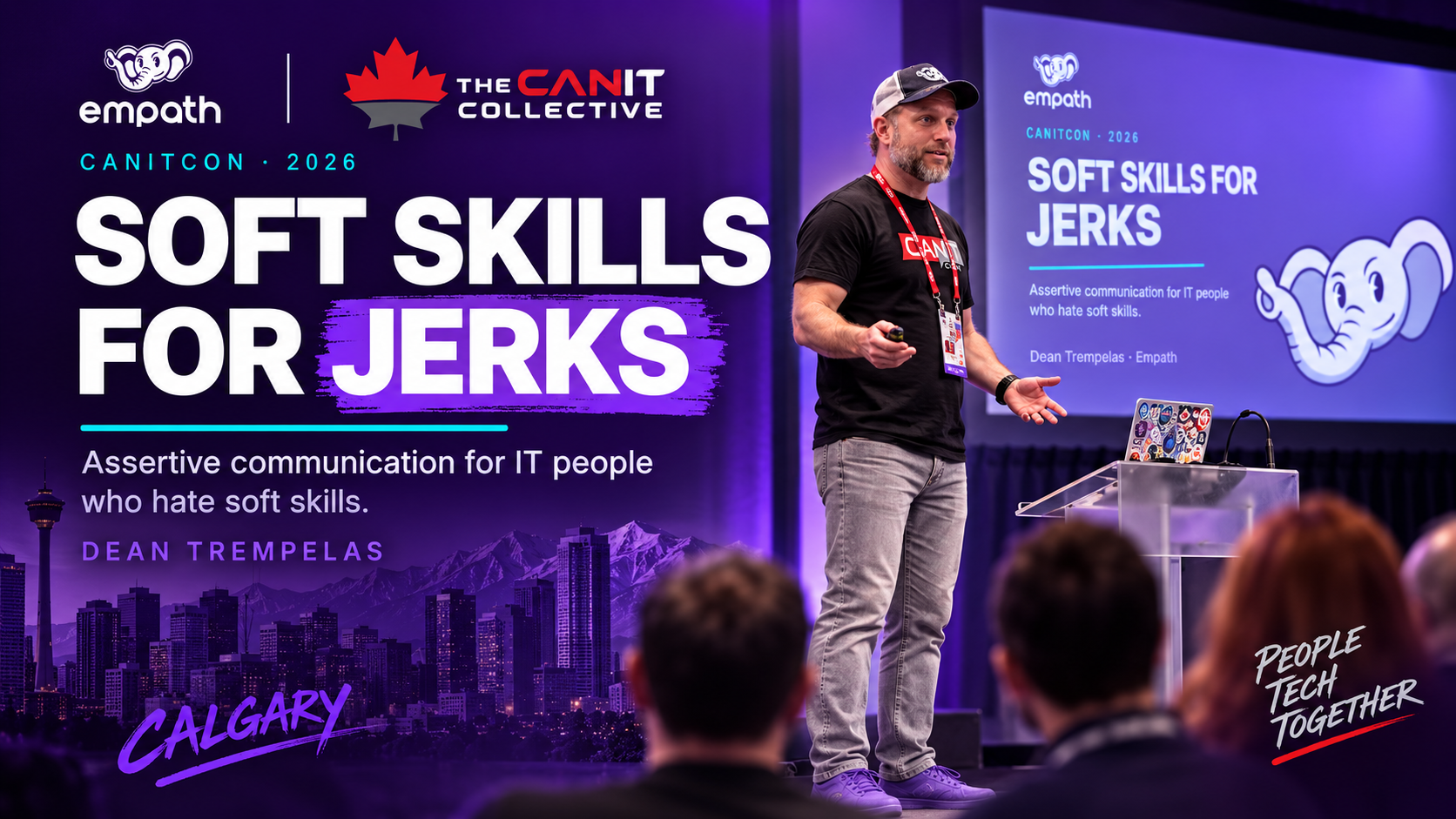 Soft Skills for Jerks at CanITCon 2026